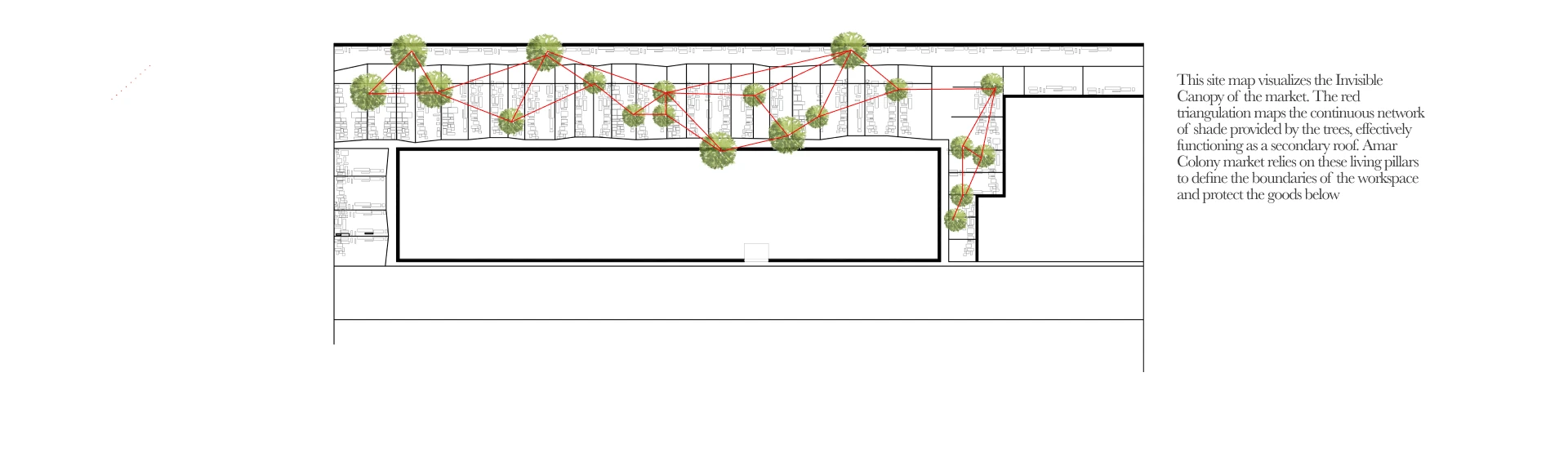 A site-map drawing showing the red triangulation of the market's tree canopy